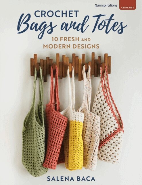 Salena Baca - Crochet Bags and Totes, E-bok