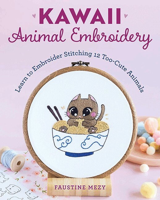 Faustine Mezy - Kawaii Animal Embroidery, Häftad