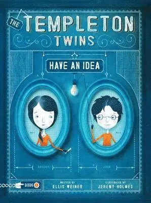 Ellis Weiner - The Templeton Twins Have an Idea, Inbunden