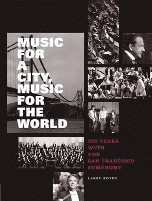 Larry Rothe - Music for a City, Inbunden