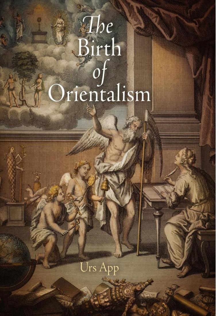 Urs App - Birth of Orientalism, E-bok