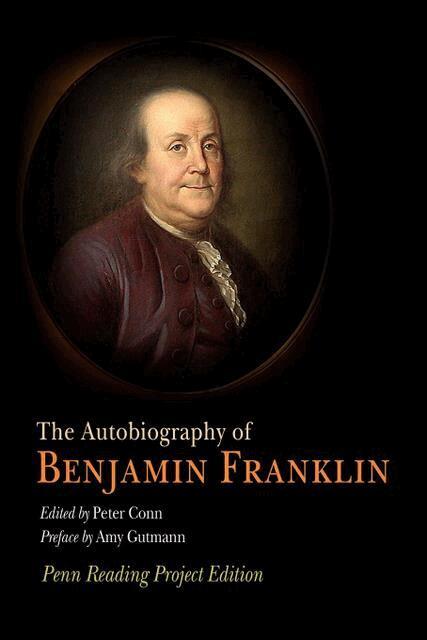 Benjamin Franklin, Peter Conn - Autobiography of Benjamin Franklin, E-bok