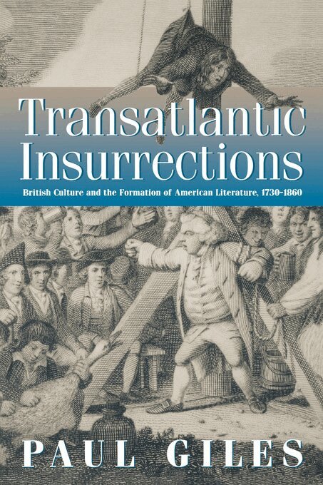 Paul Giles - Transatlantic Insurrections, E-bok