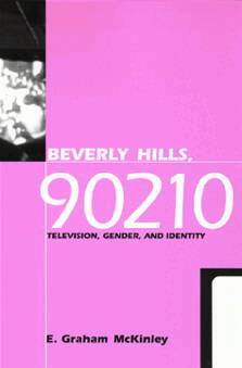 E. Graham McKinley - Beverly Hills, 90210, E-bok