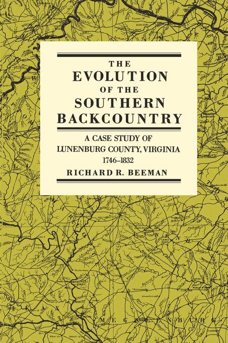 Richard R. Beeman - Evolution of the Southern Backcountry, E-bok