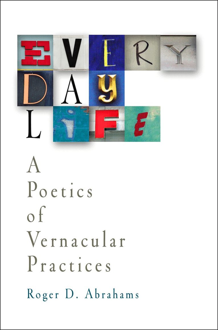 Roger D. Abrahams - Everyday Life, E-bok