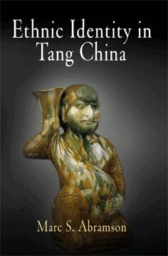 Marc S. Abramson - Ethnic Identity in Tang China, E-bok