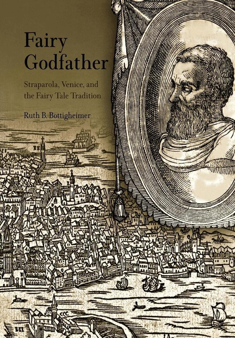 Ruth B. Bottigheimer - Fairy Godfather, E-bok