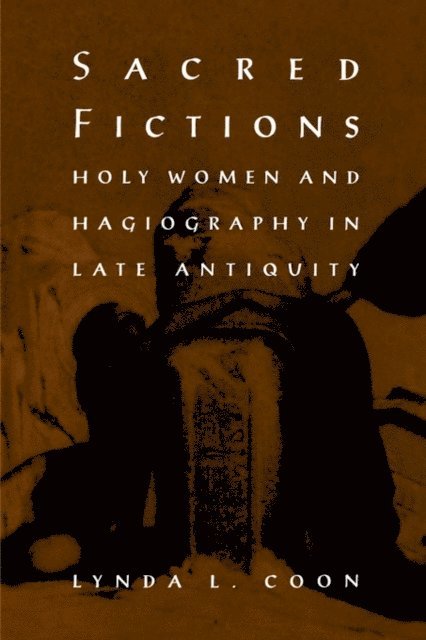 Lynda L. Coon - Sacred Fictions, E-bok