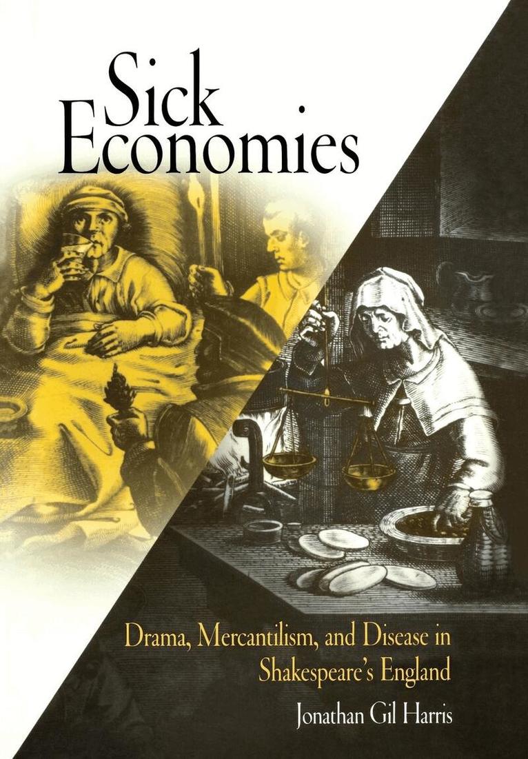 Jonathan Gil Harris - Sick Economies, E-bok
