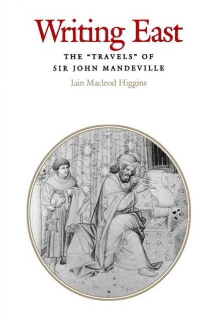 Iain Macleod Higgins - Writing East, E-bok