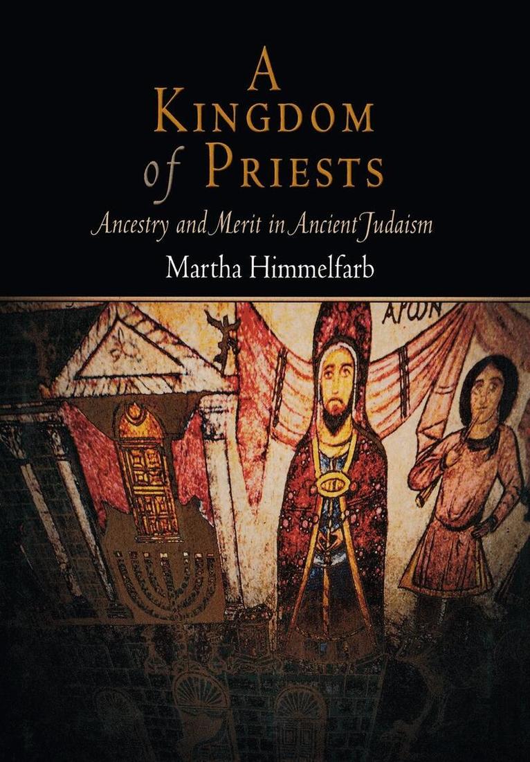 Martha Himmelfarb - Kingdom of Priests, E-bok