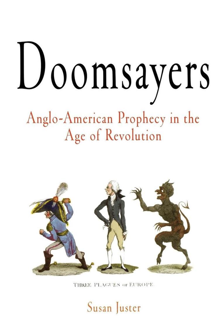 Susan Juster - Doomsayers, E-bok