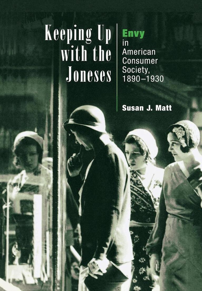 Susan J. Matt - Keeping Up with the Joneses, E-bok