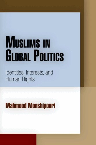 Mahmood Monshipouri - Muslims in Global Politics, E-bok