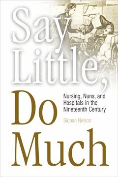 Sioban Nelson - Say Little, Do Much, E-bok
