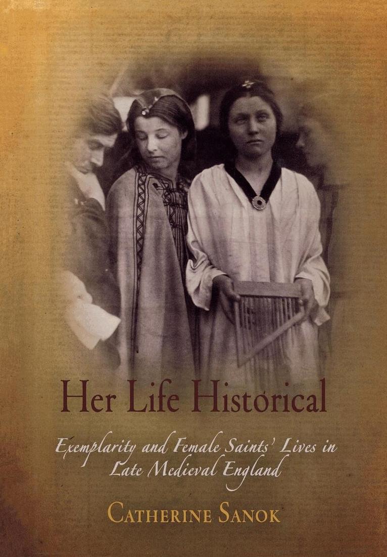 Catherine Sanok - Her Life Historical, E-bok