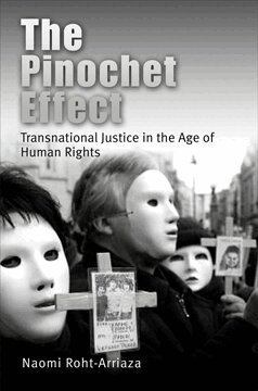 Naomi Roht-Arriaza - Pinochet Effect, E-bok