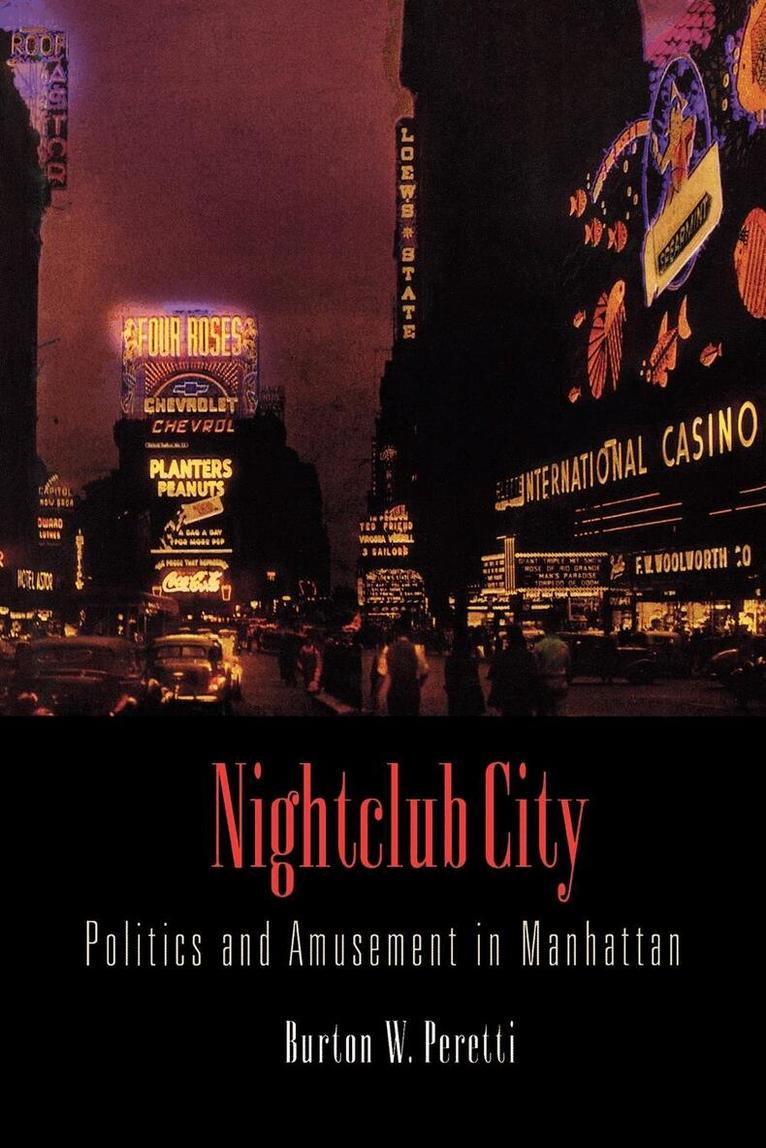 Burton W. Peretti - Nightclub City, E-bok