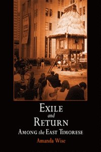 Exile and Return Among the East Timorese