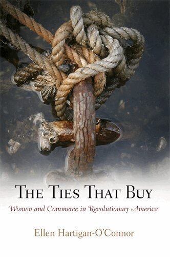 Ellen Hartigan-O'Connor - Ties That Buy, E-bok