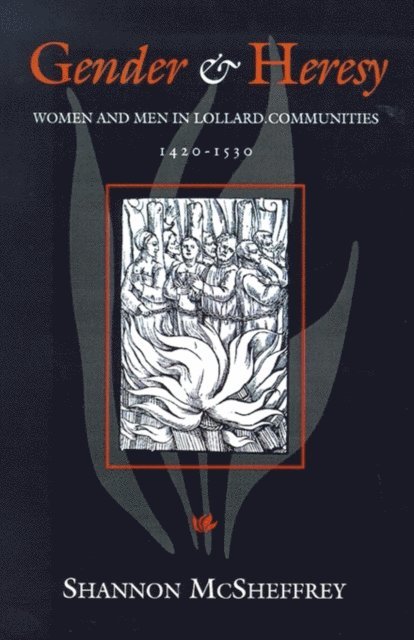 Shannon McSheffrey - Gender and Heresy, E-bok