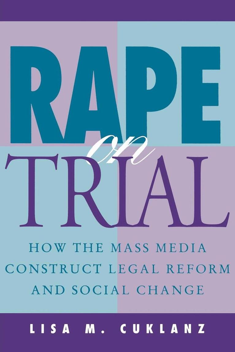 Lisa M. Cuklanz - Rape on Trial, E-bok