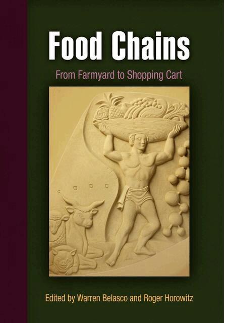 Warren Belasco, Roger Horowitz - Food Chains, E-bok