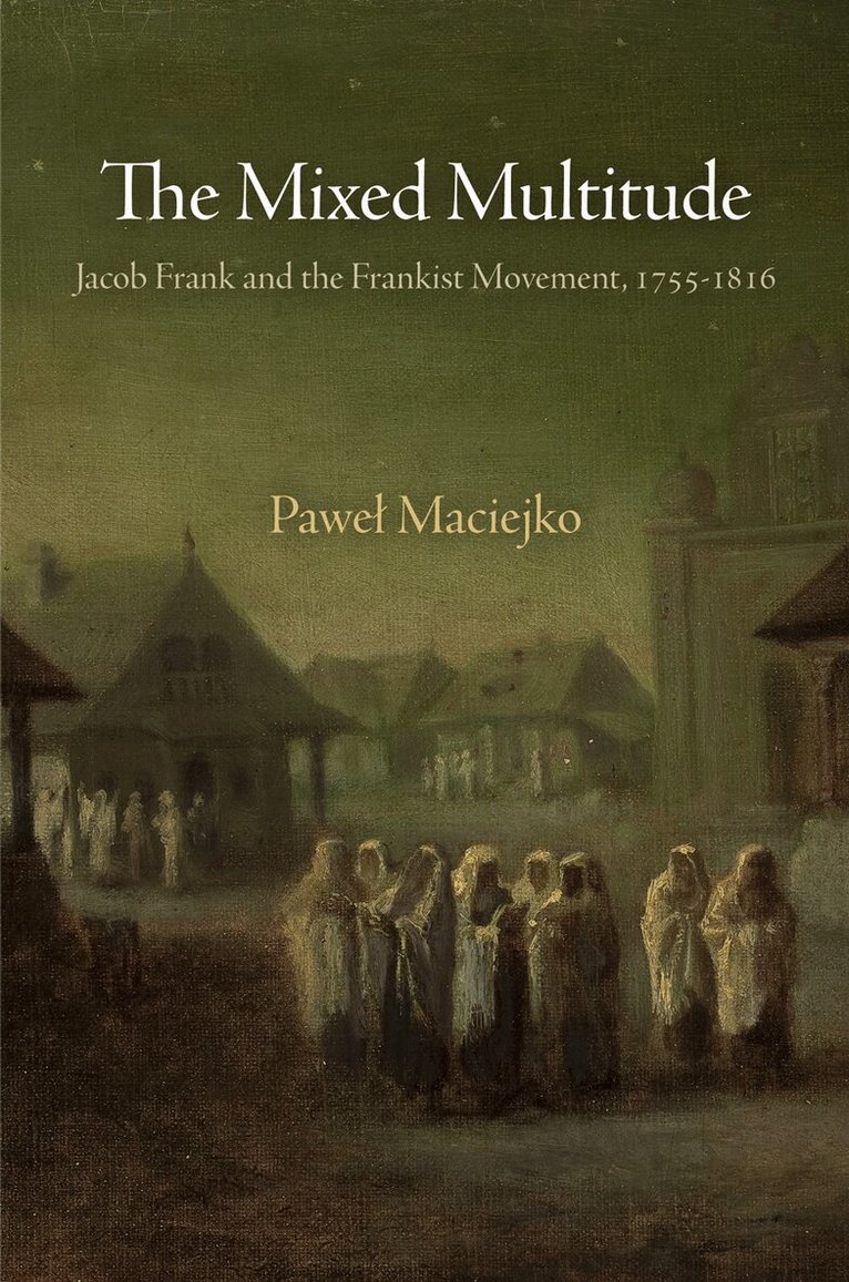 Paweł Maciejko - Mixed Multitude, E-bok