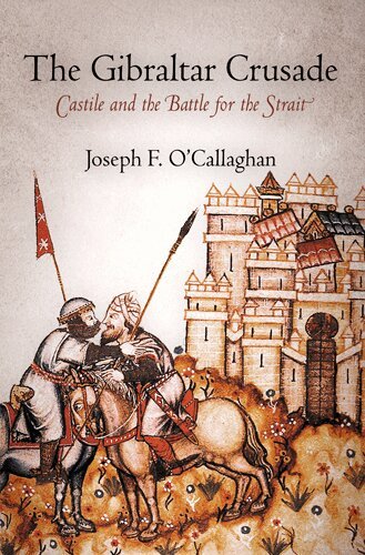Joseph F. O'Callaghan - Gibraltar Crusade, E-bok