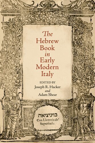 Joseph R. Hacker, Adam Shear - Hebrew Book in Early Modern Italy, E-bok