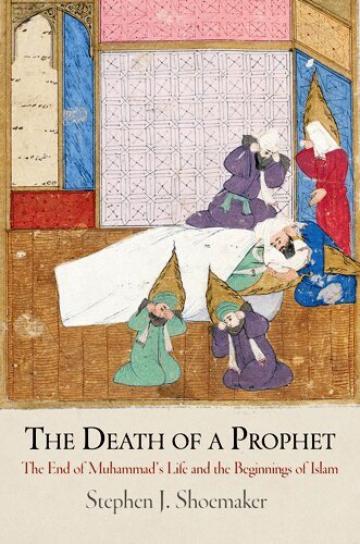 Stephen J. Shoemaker - Death of a Prophet, E-bok