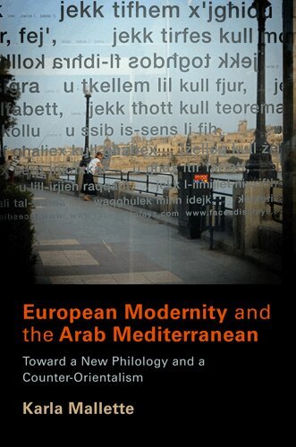 Karla Mallette - European Modernity and the Arab Mediterranean, E-bok