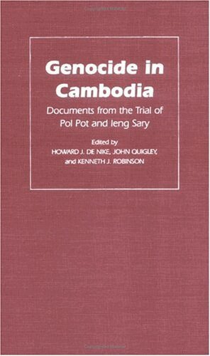 Howard J. De Nike, John Quigley, Kenneth J. Robinson - Genocide in Cambodia, E-bok