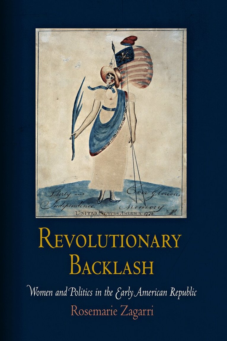 Rosemarie Zagarri - Revolutionary Backlash, E-bok
