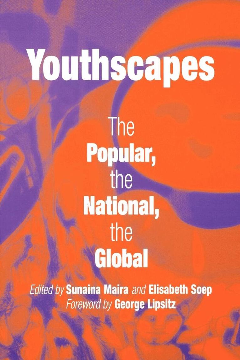 Sunaina Maira, Elisabeth Soep - Youthscapes, E-bok