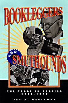 Jay A. Gertzman - Bookleggers and Smuthounds, E-bok