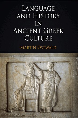 Martin Ostwald - Language and History in Ancient Greek Culture, E-bok