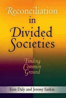 Erin Daly, Jeremy Sarkin - Reconciliation in Divided Societies, E-bok