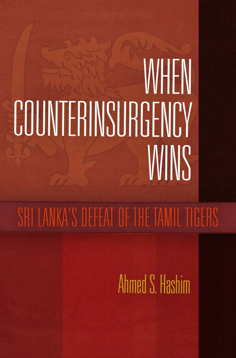 Ahmed S. Hashim - When Counterinsurgency Wins, E-bok