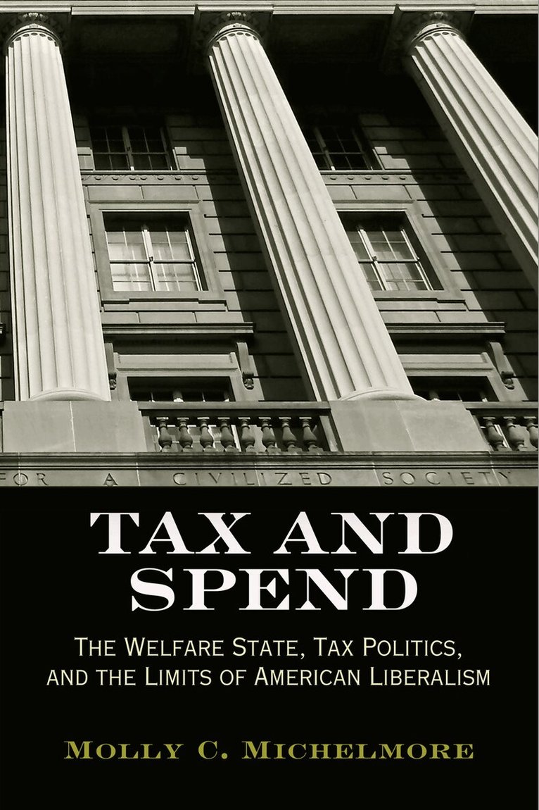Molly C. Michelmore - Tax and Spend, E-bok