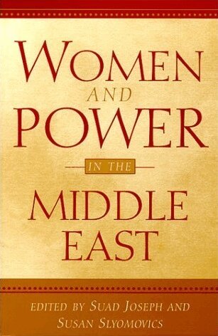 Suad Joseph, Susan Slyomovics - Women and Power in the Middle East, E-bok