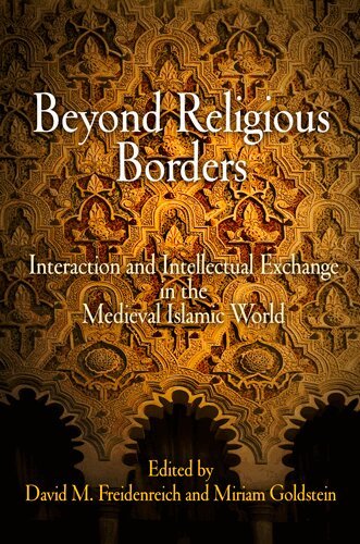 David M. Freidenreich, Miriam Goldstein - Beyond Religious Borders, E-bok