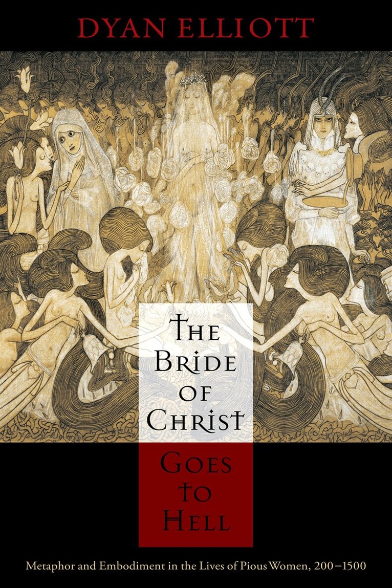 Dyan Elliott - Bride of Christ Goes to Hell, E-bok
