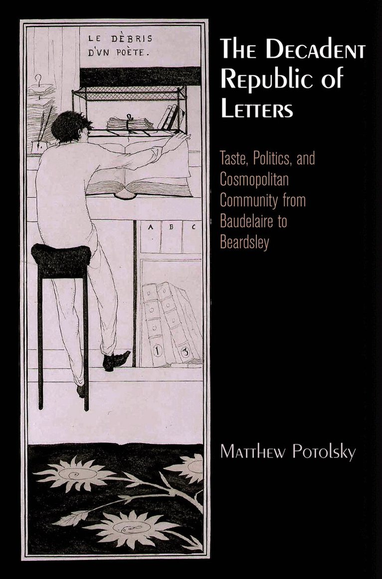 Matthew Potolsky - Decadent Republic of Letters, E-bok