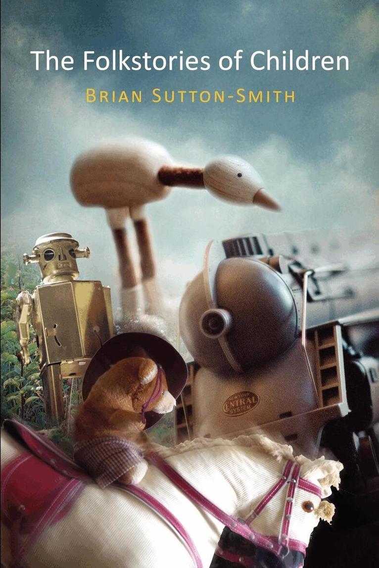Brian Sutton-Smith - Folkstories of Children, E-bok