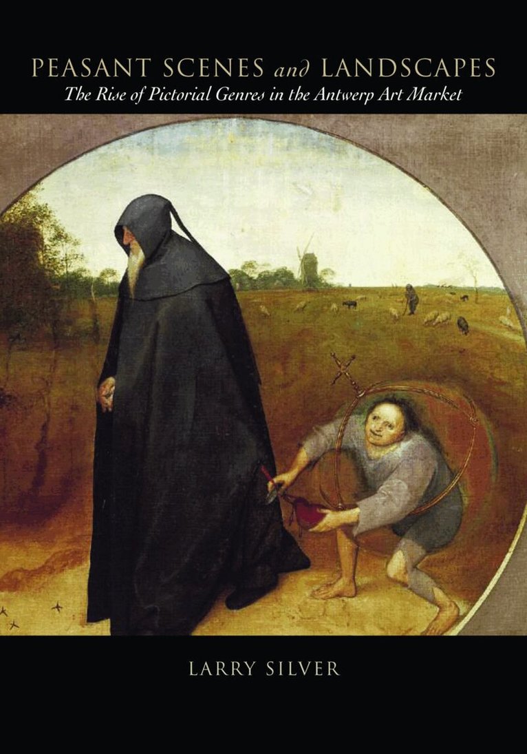 Larry Silver - Peasant Scenes and Landscapes, E-bok