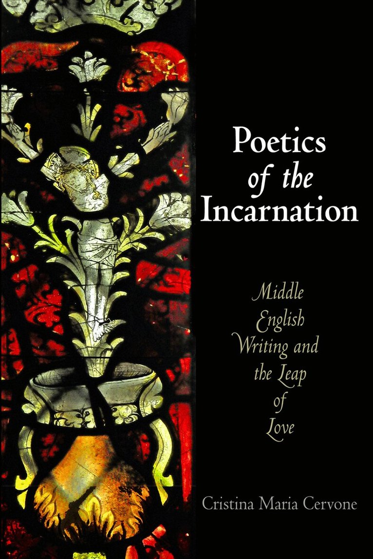 Cristina Maria Cervone - Poetics of the Incarnation, E-bok