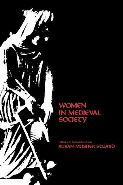Susan Mosher Stuard - Women in Medieval Society, E-bok