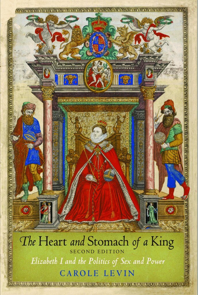 Carole Levin - Heart and Stomach of a King, E-bok